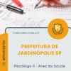 Apostila Psicólogo II Área da Saúde Prefeitura de Jardinópolis SP 2026
