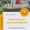 Apostila Secretário de Escola Prefeitura de São Martinho RS 2026