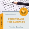 Apostila Técnico Esportivo Prefeitura de Três Barras SC 2026