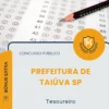 Apostila Tesoureiro Prefeitura de Taiúva SP 2026