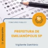 Apostila Vigilante Sanitário Prefeitura de Emilianópolis SP 2026