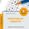 Apostila Agente Administrativo Prefeitura de Zabelê PB 2026