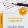 Apostila Agente Comunitário de Combate as Endemias Prefeitura de Pardinho SP 2026