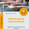 Apostila Agente Comunitário de Saúde Prefeitura de Vila Pavão ES 2026