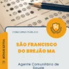 Apostila Agente Comunitário de Saúde Prefeitura de São Francisco do Brejão MA 2026