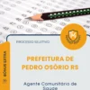 Apostila Agente Comunitário de Saúde Prefeitura de Pedro Osório RS 2026
