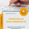 Apostila Agente Comunitário de Saúde Área III Prefeitura de Dois Córregos SP 2026