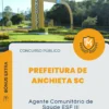 Apostila Agente Comunitário de Saúde ESF III Prefeitura de Anchieta SC 2026