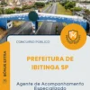 Apostila Agente de Acompanhamento Especializado Prefeitura de Ibitinga SP 2026
