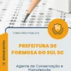 Apostila Agente de Conservação e Manutenção Prefeitura de Formosa do Sul SC 2026
