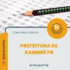 Apostila Almoxarife Prefeitura de Xambrê PR 2026