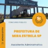 Apostila Assistente Administrativo Prefeitura de Mira Estrela SP 2026