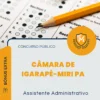Apostila Assistente Administrativo Câmara de Igarapé-Miri PA 2026