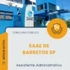 Apostila Assistente Administrativo Concurso Público SAAE de Barretos SP 2026