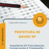 Apostila Assistente EM Manutenção Conservação E Transporte Encanador Prefeitura de Bauru SP 2026