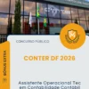 Apostila Assistente Operacional Tec em Contabilidade Contábil Financeiro Concurso Público CONTER DF 2026