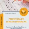 Apostila Assistente Social da Equipe Multidisciplinar Prefeitura de Santa Filomena PE 2026