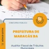 Apostila Auditor Fiscal de Tributos Municipais Prefeitura de Maracás BA 2026