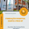 Apostila Auxiliar De Consultório Dentário Processo Seletivo Fundação Hospital Santa Lydia SP 2026