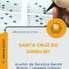 Apostila Auxiliar de Serviços Gerais Braçal Limpeza Urbana Prefeitura de Santa Cruz do Xingu MT 2026