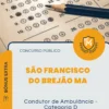 Apostila Condutor de Ambulância Categoria D Prefeitura de São Francisco do Brejão MA 2026
