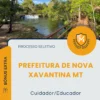 Apostila Cuidador Educador Prefeitura de Nova Xavantina MT 2026