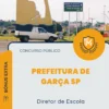 Apostila Diretor de Escola Prefeitura de Garça SP 2026