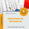 Apostila Documentador Escolar Prefeitura de Iretama PR 2026