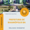 Apostila Educador Ambiental Prefeitura de Baianópolis BA 2026