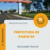Apostila Educador Social Prefeitura de Parisi SP 2026