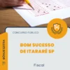 Apostila Fiscal Prefeitura de Bom Sucesso de Itararé SP 2026