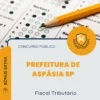 Apostila Fiscal Tributário Prefeitura de Aspásia SP 2026