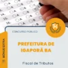 Apostila Fiscal de Tributos Prefeitura de Igaporã BA 2026