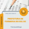 Apostila Fonoaudiólogo Prefeitura de Formosa do Sul SC 2026