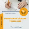 Apostila Fonoaudiólogo Prefeitura e Câmara de Tombos MG 2026