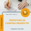 Apostila Inspetor Escolar Prefeitura de Campina Grande PB 2026