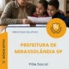 Apostila Mãe Social Prefeitura de Mirassolândia SP 2026