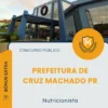 Apostila Nutricionista Prefeitura de Cruz Machado PR 2026