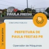 Apostila Operador de Máquinas Prefeitura de Paula Freitas PR 2026