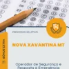 Apostila Operador de Segurança e Resposta à Emergência Prefeitura de Nova Xavantina MT 2026