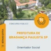 Apostila Orientador Social Prefeitura de Bragança Paulista SP 2026