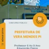Apostila Professor 6 Ao 9 Ano Educação Física Prefeitura de Vera Mendes PI 2026