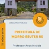 Apostila Professor Anos Iniciais Prefeitura de Morro Reuter RS 2026