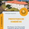 Apostila Professor De Educação Infantil E Séries Iniciais Prefeitura de Iomerê SC 2026