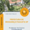 Apostila Professor De Ensino Fundamental Prefeitura de Bragança Paulista SP 2026