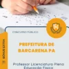 Apostila Professor Licenciatura Plena Educação Física Prefeitura de Barcarena PA 2026