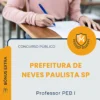 Apostila Professor PEB I Prefeitura de Neves Paulista SP 2026