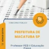 Apostila Professor PEB II Educação Física Prefeitura de Macatuba SP 2026