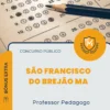 Apostila Professor Pedagogo Prefeitura de São Francisco do Brejão MA 2026