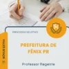 Apostila Professor Regente Prefeitura de Fênix PR 2026
